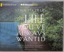 The Life Youve Always Wanted (Unabridged, Mp3) The Life Youve Always Wanted (Unabridged, Mp3)