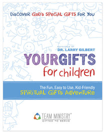 Your Gifts For Children: Spiritual Gifts Adventure (10-pack) Your Gifts For Children: Spiritual Gifts Adventure (10-pack)