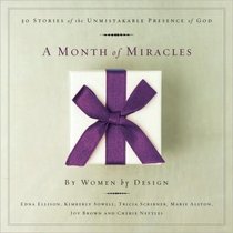 A Month of Miracles A Month of Miracles
