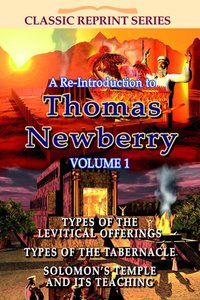 Re-Introduction to Thomas Newberry (Volume 1) (Classic Re-print Series) Re-Introduction to Thomas Newberry (Volume 1) (Classic Re-print Series)