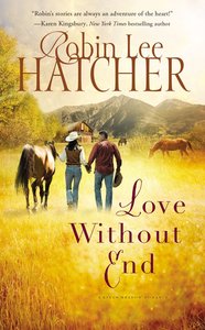 Love Without End (#01 in A Kings Meadow Series) Love Without End (#01 in A Kings Meadow Series)