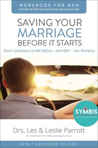 Saving Your Marriage Before It Starts (Workbook For Men -) Saving Your Marriage Before It Starts (Workbook For Men -)