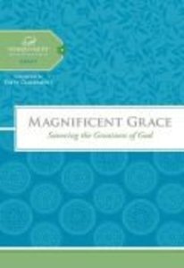 Magnificent Grace (Women Of Faith Study Guide Series) Magnificent Grace (Women Of Faith Study Guide Series)