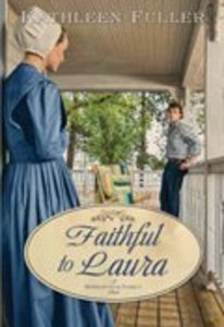 Faithful to Laura (#02 in Middlefield Family Series) Faithful to Laura (#02 in Middlefield Family Series)