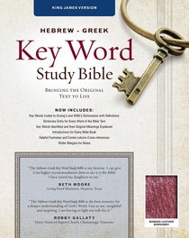 KJV Hebrew-Greek Key Word Study Bible Burgundy (New Edition) KJV Hebrew-Greek Key Word Study Bible Burgundy (New Edition)