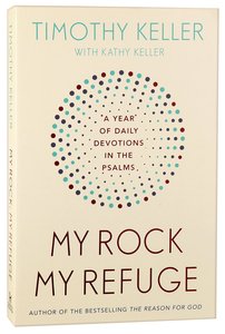 My Rock, My Refuge My Rock, My Refuge