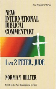 Nibc NT #16: 1 and 2 Peter, Jude (#16 in New International Biblical Commentary New Testament Series) Nibc NT #16: 1 and 2 Peter, Jude (#16 in New International Biblical Commentary New Testament Series)