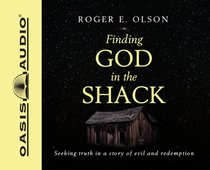 Finding God in the Shack (5 Cds Unabridged) Finding God in the Shack (5 Cds Unabridged)