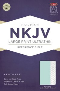 NKJV Large Print Ultrathin Reference Bible Mint Green Indexed (Red Letter Edition) NKJV Large Print Ultrathin Reference Bible Mint Green Indexed (Red Letter Edition)