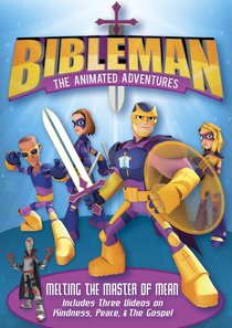 Melting the Master of Mean (Bibleman The Animated Adventures Series) Melting the Master of Mean (Bibleman The Animated Adventures Series)