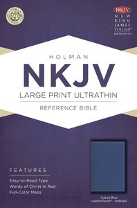 NKJV Large Print Ultrathin Reference Bible Cobalt Indexed (Red Letter Edition) NKJV Large Print Ultrathin Reference Bible Cobalt Indexed (Red Letter Edition)