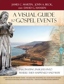 A Visual Guide to Gospel Events A Visual Guide to Gospel Events