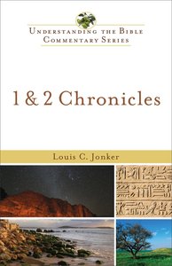 1 & 2 Chronicles (Understanding The Bible Commentary Series) 1 & 2 Chronicles (Understanding The Bible Commentary Series)