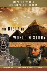 The Bible in World History The Bible in World History