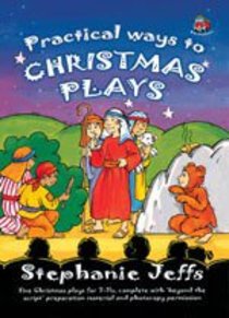 Practical Ways to Christmas Plays Practical Ways to Christmas Plays