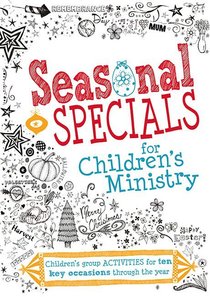 Seasonal Specials For Childrens Ministry Seasonal Specials For Childrens Ministry