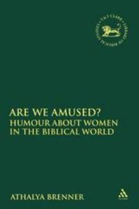 Are We Amused? (Journal For The Study Of The Old Testament Supplement Series) Are We Amused? (Journal For The Study Of The Old Testament Supplement Series)