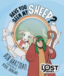 Have You Seen My Sheep? (The Lost Series) Have You Seen My Sheep? (The Lost Series)