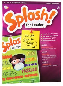 Light: Splash 2017 #01: Jan-Mar Teachers Guide (5-8 Yrs) Light: Splash 2017 #01: Jan-Mar Teachers Guide (5-8 Yrs)