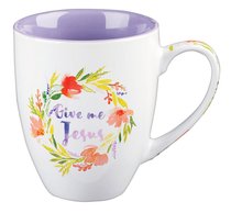 Stoneware Mug: Give Me Jesus Purple/White (Colored Wreath) Stoneware Mug: Give Me Jesus Purple/White (Colored Wreath)