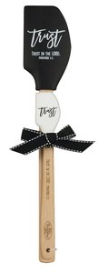 Silicone Spatula Black: Trust, Trust in the Lord. Silicone Spatula Black: Trust, Trust in the Lord.