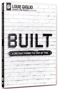 Built - a Life That Stands the Test of Time Built - a Life That Stands the Test of Time