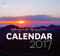 2017 Calendar, Reflecting on the Majesty of Jesus 2017 Calendar, Reflecting on the Majesty of Jesus