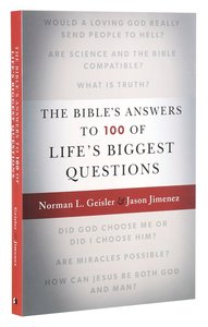 The Bibles Answers to 100 of Lifes Biggest Questions The Bibles Answers to 100 of Lifes Biggest Questions
