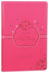 Journal: My Life My Story Pink Luxleather Journal: My Life My Story Pink Luxleather