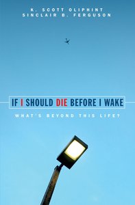 If I Should Die Before I Wake If I Should Die Before I Wake