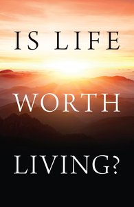 Is Life Worth Living? (Pack Of 25) Is Life Worth Living? (Pack Of 25)