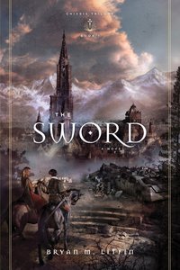 Sword (Redesign) (#01 in Chiveis Trilogy Series) Sword (Redesign) (#01 in Chiveis Trilogy Series)