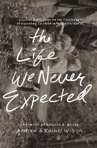 The Life We Never Expected The Life We Never Expected
