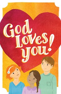 God Loves You! ESV (Redesign) (25 Pack) God Loves You! ESV (Redesign) (25 Pack)