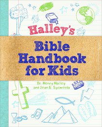 Halleys Bible Handbook For Kids Halleys Bible Handbook For Kids