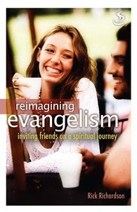 Reimagining Evangelism Reimagining Evangelism