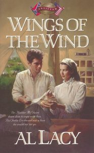 Wings of the Wind (#07 in Battles Of Destiny Series) Wings of the Wind (#07 in Battles Of Destiny Series)