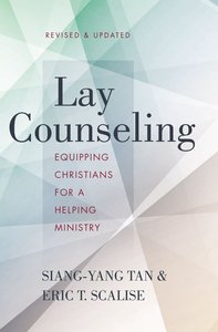 Lay Counseling, Revised and Updated Lay Counseling, Revised and Updated