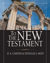 An Introduction to the New Testament (2nd Edition) An Introduction to the New Testament (2nd Edition)