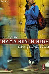 New Girl in Town (#01 in Nama Beach High Series) New Girl in Town (#01 in Nama Beach High Series)