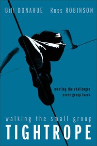 Walking the Small Group Tightrope Walking the Small Group Tightrope
