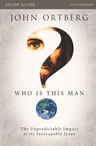Who is This Man? (Study Guide) Who is This Man? (Study Guide)