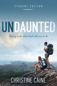 Undaunted (Student Edition) Undaunted (Student Edition)