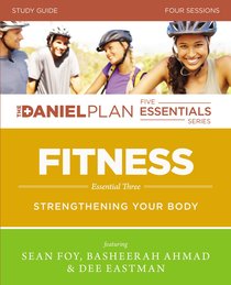 Fitness Study Guide (The Daniel Plan Essentials Series) Fitness Study Guide (The Daniel Plan Essentials Series)