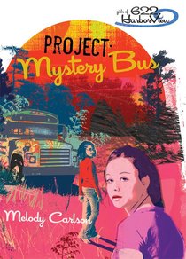 Faithgirlz! Girls of 622 Harbor View #02: Project Mystery Bus (#02 in Faithgirlz! Harbor View: Project Series) Faithgirlz! Girls of 622 Harbor View #02: Project Mystery Bus (#02 in Faithgirlz! Harbor View: Project Series)