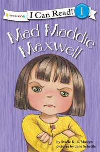 Mad Maddie Maxwell (I Can Read!1 Series) Mad Maddie Maxwell (I Can Read!1 Series)