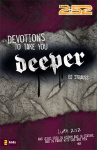 2: 52 Devotions to Take You Deeper (2 52 Bible Series) 2: 52 Devotions to Take You Deeper (2 52 Bible Series)