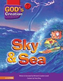 Sky and Sea (#02 in Gods Creation Series) Sky and Sea (#02 in Gods Creation Series)