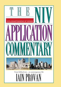 Ecclesiastes/Song of Songs (Niv Application Commentary Series) Ecclesiastes/Song of Songs (Niv Application Commentary Series)