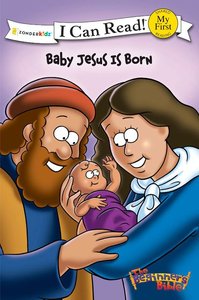Baby Jesus is Born (My First I Can Read/beginners Bible Series) Baby Jesus is Born (My First I Can Read/beginners Bible Series)